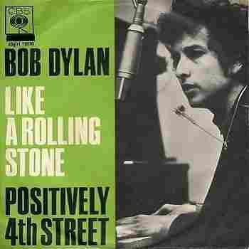 Bob Dylan Like A Rolling Stone