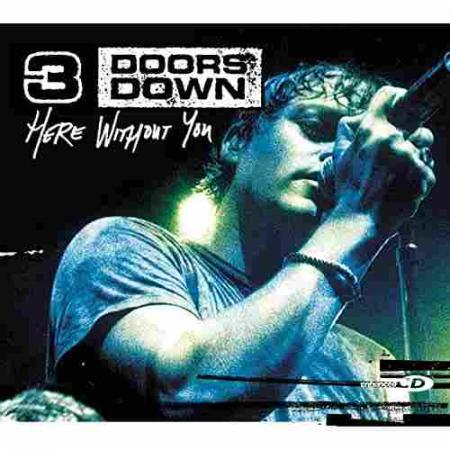 3Doors Down Here Without You
