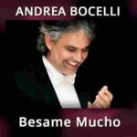 دانلود آهنگ Andrea Bocelli Besame Mucho