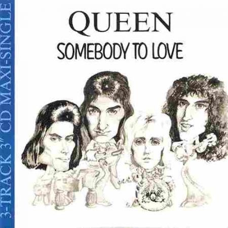 Queen Somebody To Love