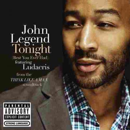 John Legend (Tonight (Best You Ever Had
