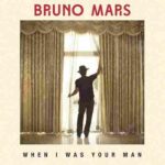 دانلود آهنگ Bruno Mars When I Was Your Man