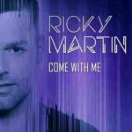 دانلود آهنگ Ricky Martin Come With Me
